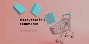 Read more about the article The Ultimate Guide to E-commerce in the Meta’s Metaverse